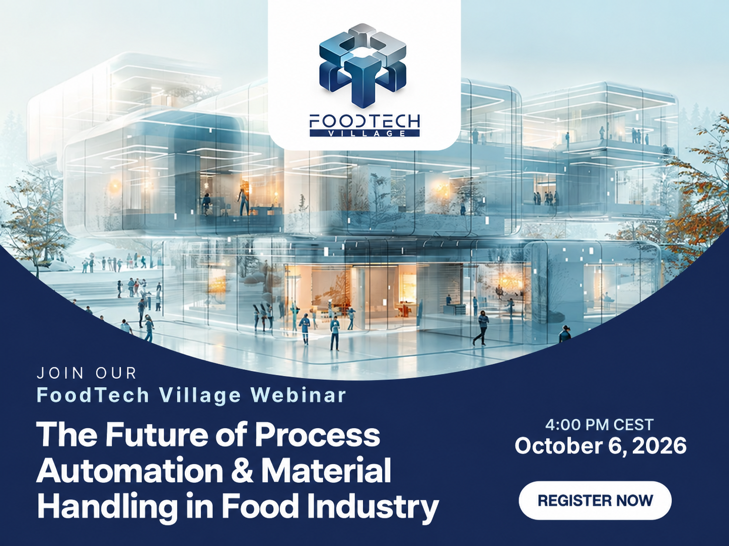 The Future of Process Automation & Material Handling in Food Industry — 6 October 2026, 4:00 PM CEST